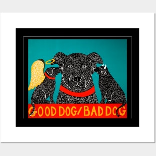 Good dog bad dog stephen huneck Posters and Art